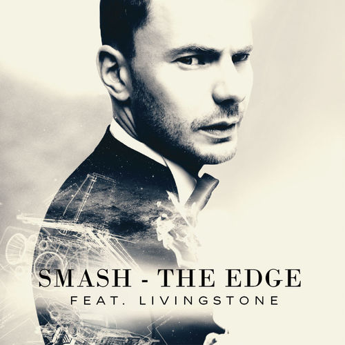 Музыка Smash & Livingstone - The Edge (Radio Edit)