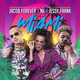 Музыка Jacob Forever - Miami (feat. NK & Jessy Frank)