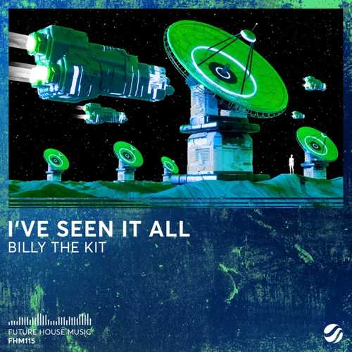 Музыка Billy The Kit - I've Seen It All (Extended Mix)