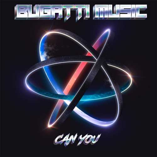Музыка Bugatti Music - Can You (Original Mix)