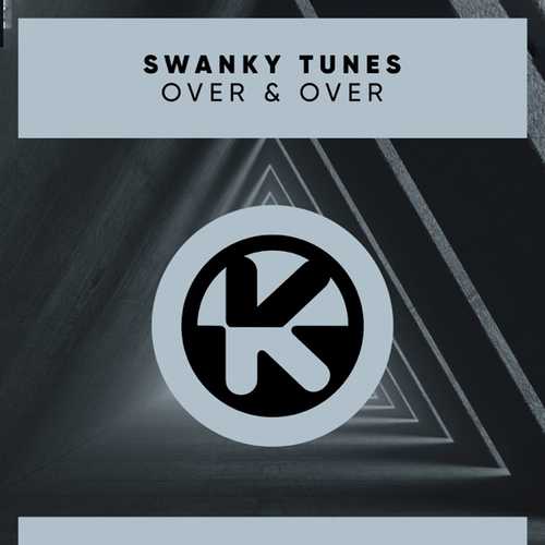 Музыка Swanky Tunes - Over & Over (Radio Edit)