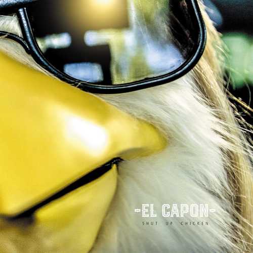 Музыка El Capon - Shut Up Chicken (Radio Edit)