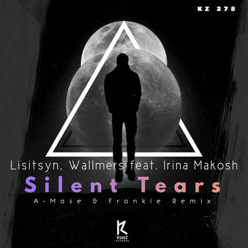 Музыка Lisitsyn & Wallmers feat. Irina Makosh - Silent Tears (A-Mase & Frankie Remix)