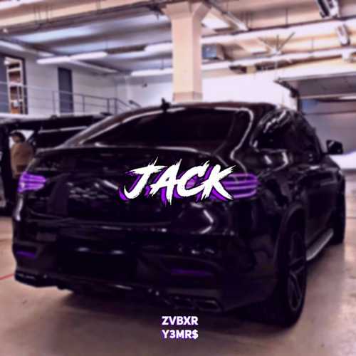 Музыка ZVBXR - Jack (feat. Y3MR$)