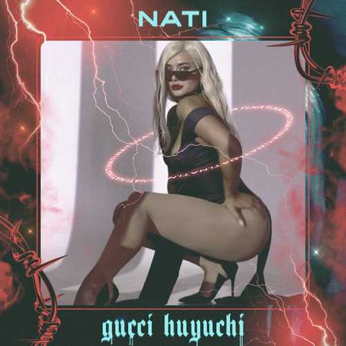 Музыка Nati - Gucci Huyuchi