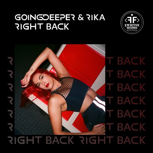Музыка Going Deeper - Right Back (feat. Rika)