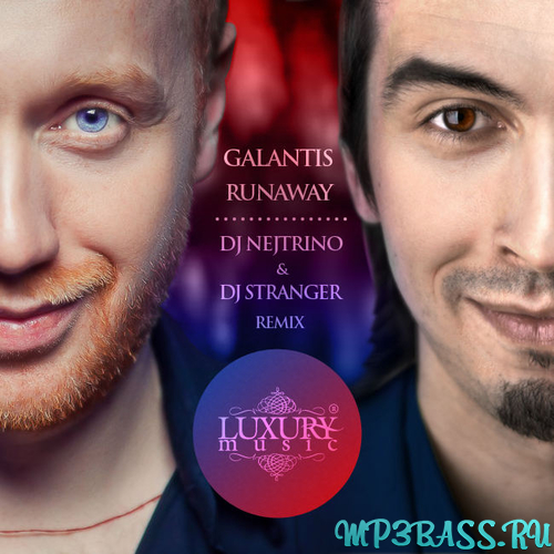 Музыка Galantis - Runaway (DJ Nejtrino & DJ Stranger Remix)