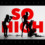 Музыка Fly Project - So High