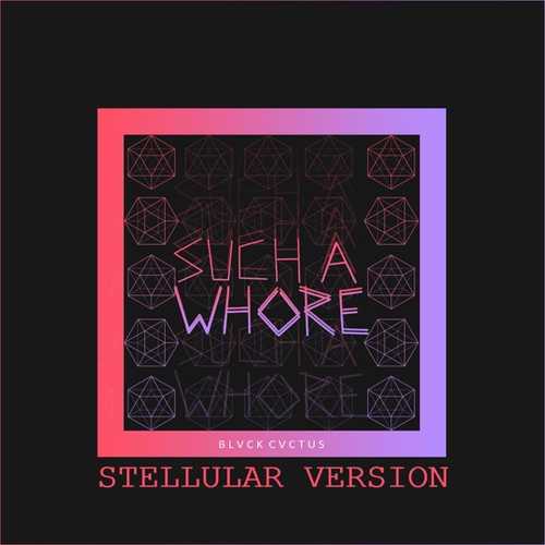 Музыка Jvla - Such A Whore (Stellular Remix)
