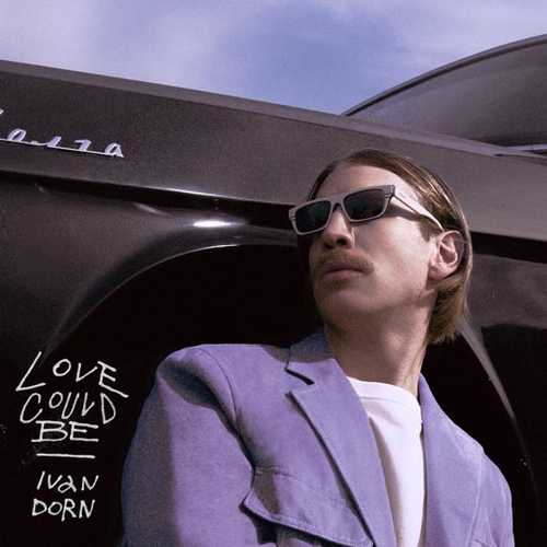 Музыка Иван Дорн - Love Could Be (feat. T.O.P & DANCE & Funky)