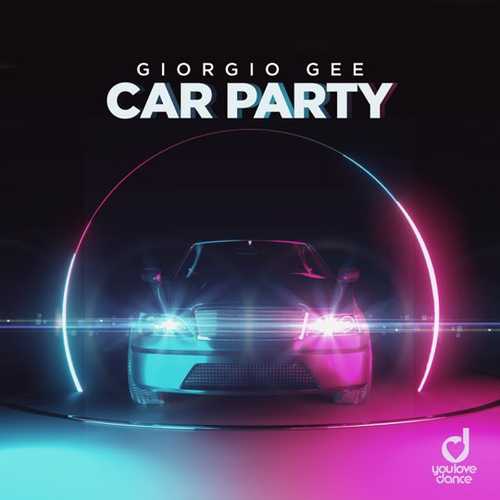 Музыка Giorgio Gee - Car Party (Extended Mix)