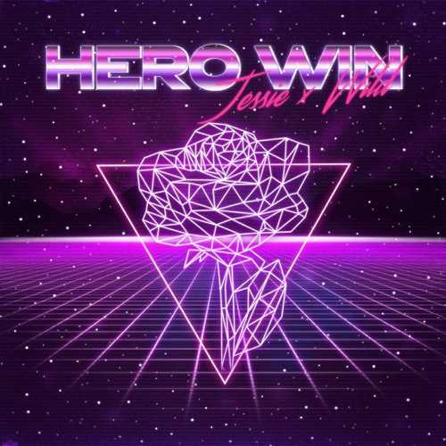 Музыка Jessie - Hero Win (feat. Wild)