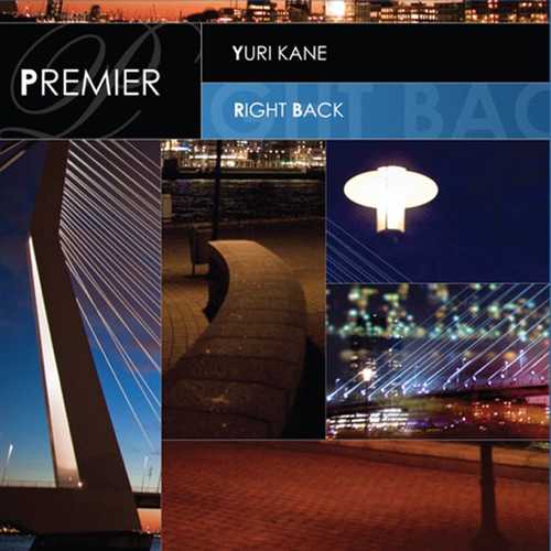 Музыка Yuri Kane - Right Back (Radio Edit)