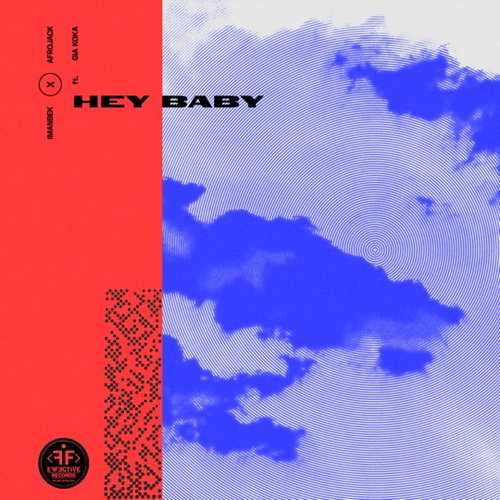 Музыка Imanbek - Hey Baby (feat. Afrojack & Gia Koka)