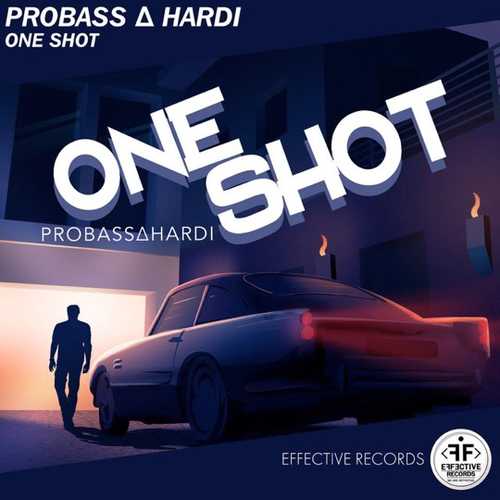 Музыка Probass ∆ Hardi - One Shot (Original Mix)