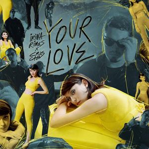 Музыка Irina Rimes - Your Love (feat. Cris Cab)