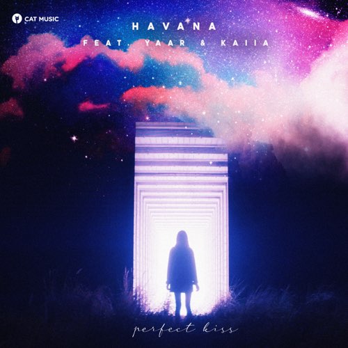 Музыка Havana - Perfect Kiss (feat. Yaar & Kaiia)