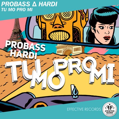 Музыка Probass & Hardi - Tu Mo Pro Mi