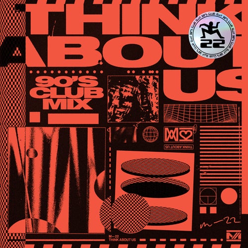 Музыка M-22 & Lorne - Think About Us (90s Club Mix Extended)