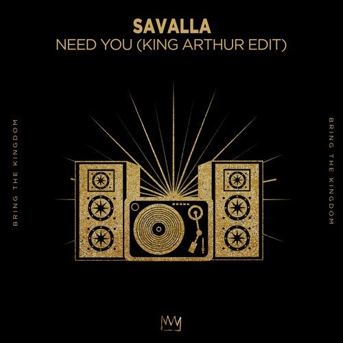 Музыка Savalla - Need You (King Arthur Extended Edit)