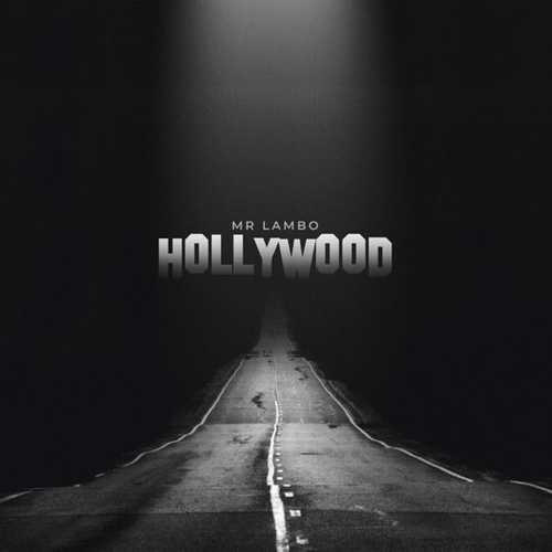 Музыка Mr Lambo - Hollywood