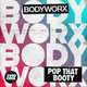 Музыка Bodyworx - Pop That Booty (Extended Mix)