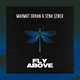 Музыка Mahmut Orhan - Fly Above (feat. Sena Sener)