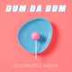 Музыка DJ DimixeR - Dum Da Dum (feat. Insidia)