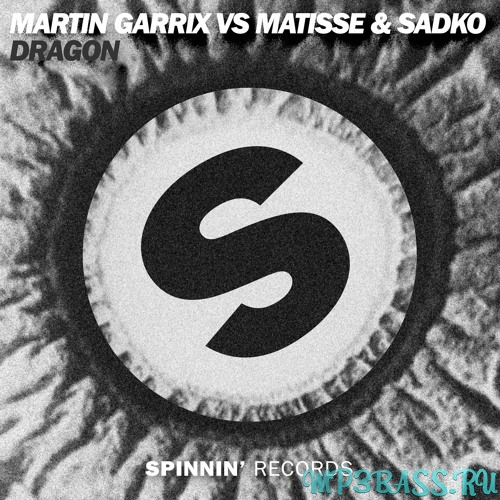 Музыка Martin Garrix vs Matisse & Sadko - Dragon (Original Mix)