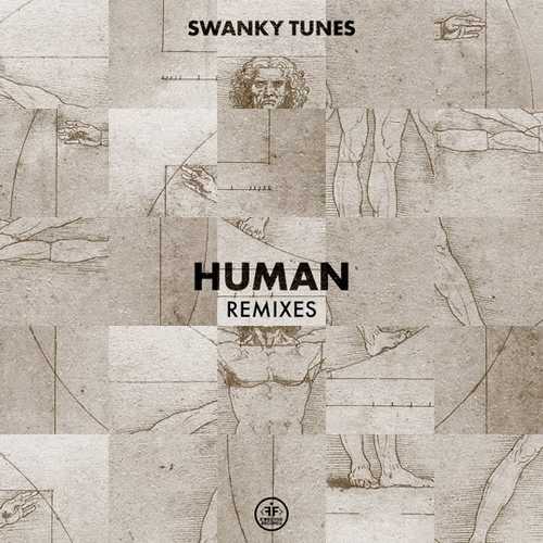 Музыка Swanky Tunes - Human (DJ DimixeR Remix)