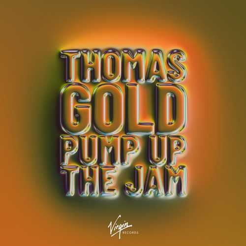 Музыка Thomas Gold - Pump Up The Jam