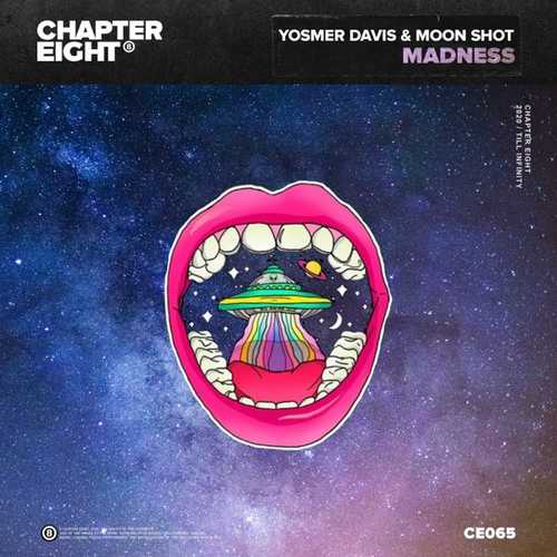 Музыка Yosmer Davis & Moon Shot - Madness (Original Mix)