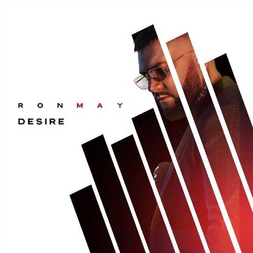Музыка Ron May - Desire (Radio Edit)