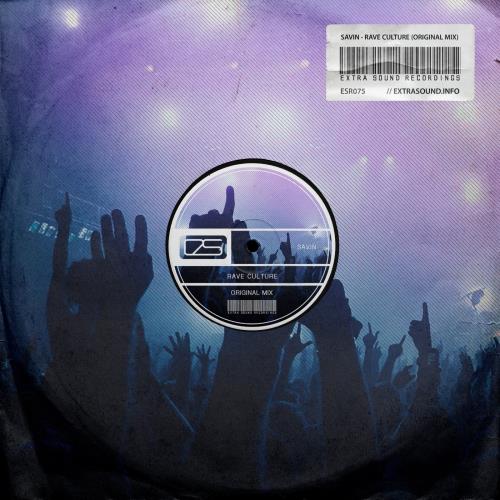 Музыка Savin - Rave Culture (Original Mix)