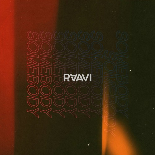 Музыка Raavi - Somebody