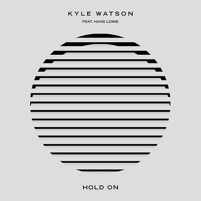 Музыка Kyle Watson & Hans Lowie - Hold On (Extended Mix)