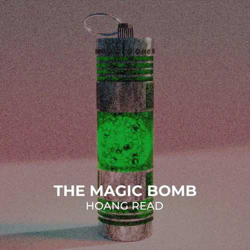 Музыка Hoang Read - The Magic Bomb (Extended Mix)