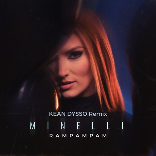 Музыка Minelli - Rampampam (Kean Dysso Remix)