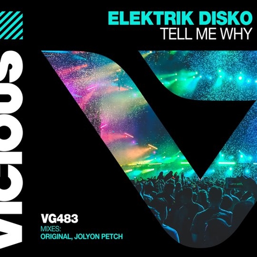 Музыка Elektrik Disko - Tell Me Why (Extended Mix)
