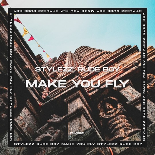 Музыка Stylezz & Rude Boy - Make You Fly (Extended Mix)