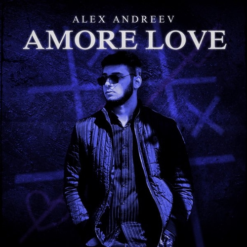 Музыка Alex Andreev - Amore Love