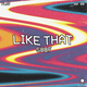 Музыка SODF - Like That (Radio Edit)