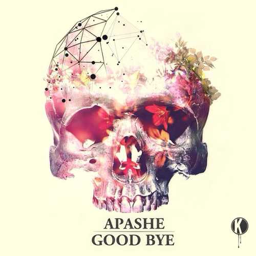 Музыка Apashe - Good Bye (Instrumental Mix)