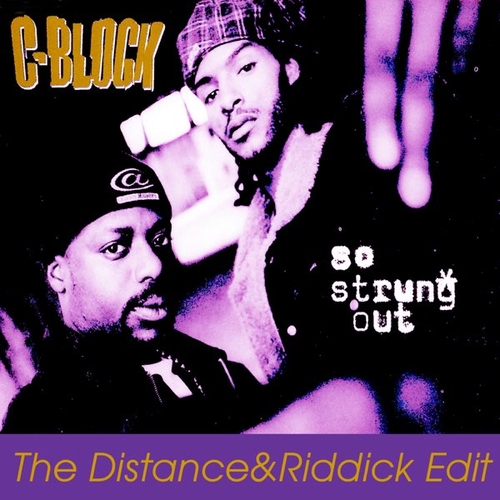 Музыка C-Block - So Strung Out (The Distance & Riddick Edit)