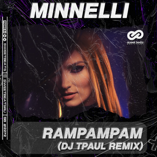 Музыка Minelli - RamPamPam (DJ TPaul Remix)