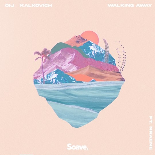 Музыка Kalkovich - Walking Away (feat. Oij & Raene)