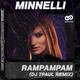 Музыка Minelli - RamPamPam (DJ TPaul Remix)