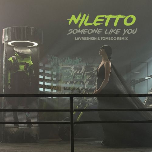 Музыка Niletto - Someone Like You (Lavrushkin & Tomboo Remix)
