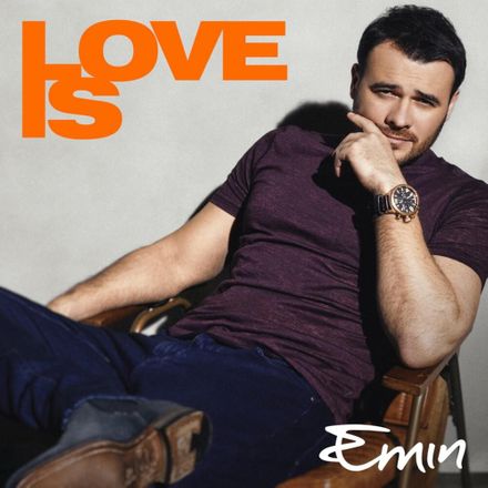 Музыка EMIN - Love Is