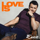 Музыка EMIN - Love Is